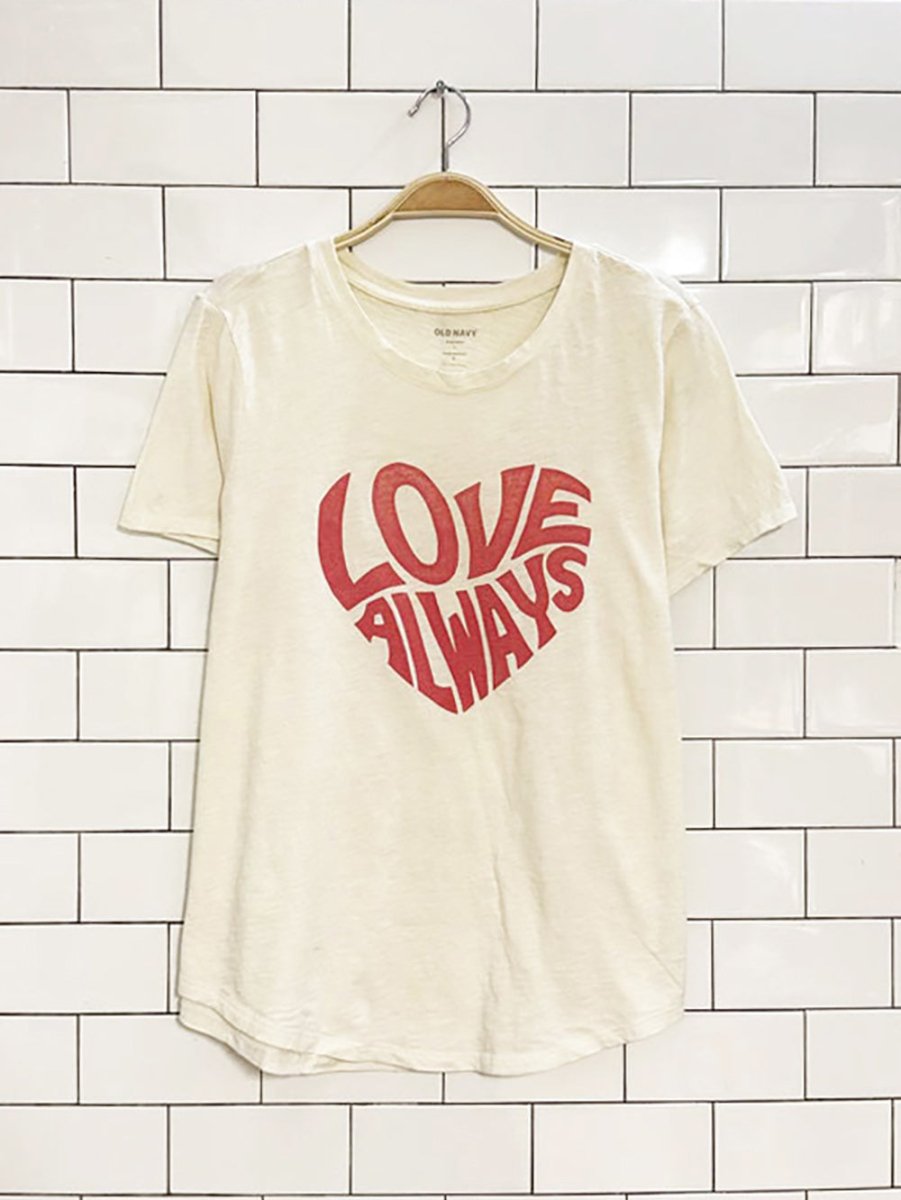 old navy love always graphic tee - good market thrift store